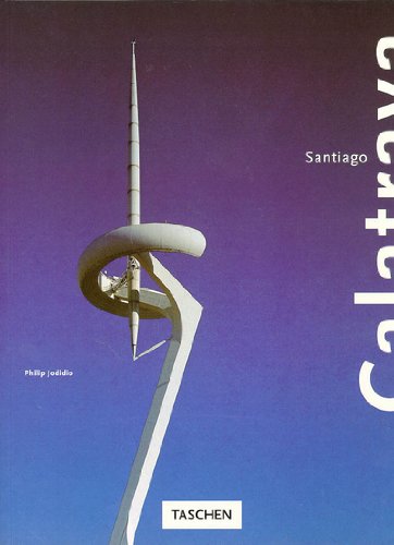 9783822878835: Calatrava Santiago. Edition Trilingue Francais, Anglais Et Allemand (Architecture & Design S.)