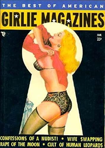 Stock image for The Best of American Girlie Magazines for sale by BookEnds Bookstore & Curiosities