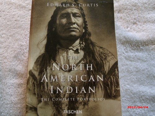 Beispielbild fr The North American Indians : The Complete Portfolios zum Verkauf von Better World Books