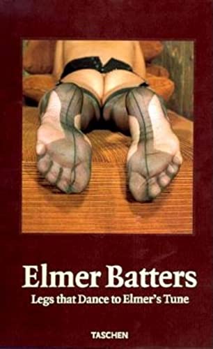 Stock image for Elmer Batters. Legs that Dance to Elmer's Tune for sale by Pallas Books Antiquarian Booksellers