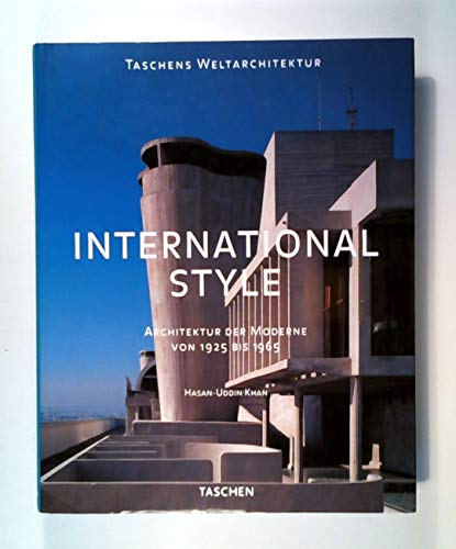 Imagen de archivo de International Style. Architektur der Moderne von 1925 bis 1965. (Taschens Weltarchitektur) a la venta por medimops