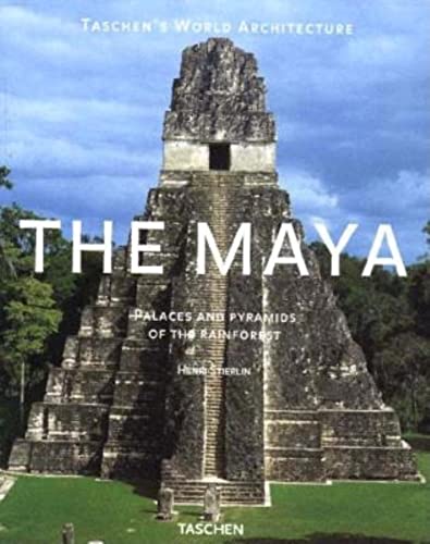9783822882511: The Maya: Palaces and Pyramids of the Rain Forest
