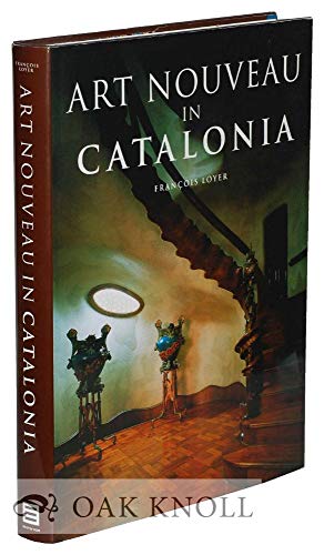 Stock image for Art Nouveau in Catalonia for sale by Sutton Books