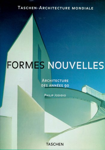 Formes Nouvelles. Architecture Des Annees 90