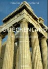 Imagen de archivo de Griechenland. Von Mykene zum Parthenon a la venta por Buchfink Das fahrende Antiquariat