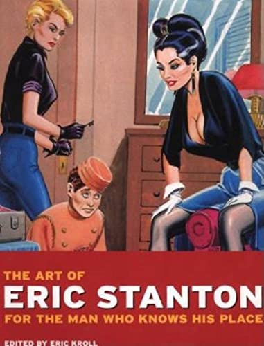 9783822884997: The Art of Eric Stanton: For the Man Who Knows His Place