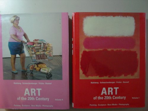 Art Of The 20th Century : Volume I : Painting & Volume II : Sculpture, New Media , Photography