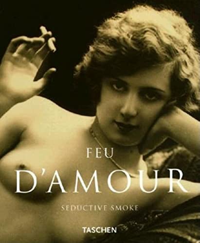 Imagen de archivo de Feu d'Amour: Seductive Smoke a la venta por ThriftBooks-Dallas