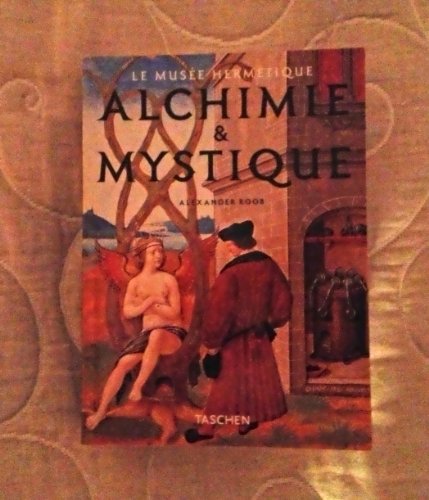 Le Mus e Herm tique : Alchimie & Mystique.