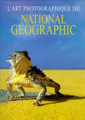 Imagen de archivo de L'art photographique du National Geographic a la venta por medimops