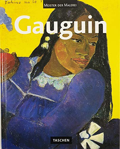 Imagen de archivo de Paul Gauguin 1848-1903 - Bilder eines Aussteigers a la venta por Sammlerantiquariat