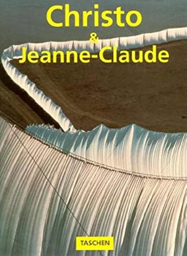 Christo & Jeanne-Claude (9783822888841) by Baal-Teshuva, Jacob; Christo; Jeanne-Claude; Volz, Wolfgang