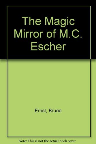 Imagen de archivo de The Magic Mirror of M.C. Escher a la venta por More Than Words