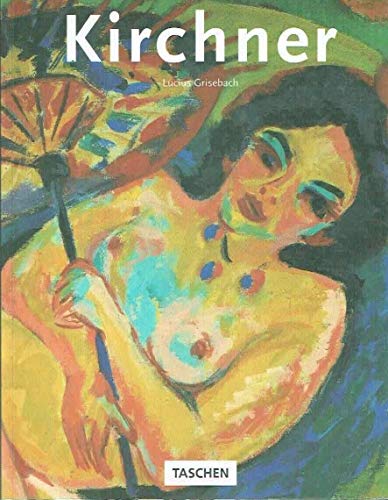 9783822889039: Ernst Ludwig Kirchner: 1880-1938