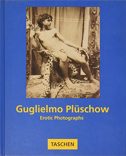 Guglielmo Pluschow: Erotische Photographien (German Edition) (9783822890424) by Weiermair, Peter