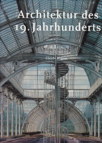 Imagen de archivo de Architektur des 19. Jahrhunderts a la venta por medimops