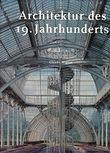 Stock image for Architektur des 19. Jahrhunderts for sale by medimops