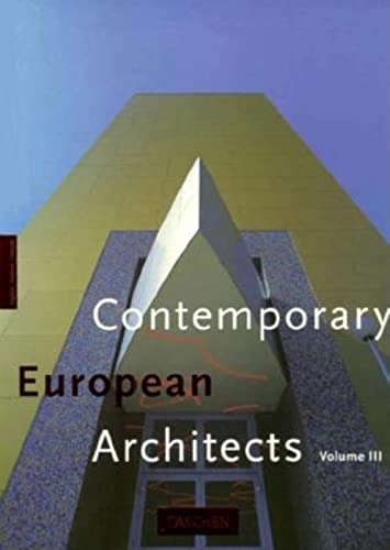 Stock image for Contemporary European Architects : Vol. 3 for sale by Better World Books: West