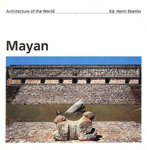 Beispielbild fr Architecture of World Mayan zum Verkauf von Better World Books: West