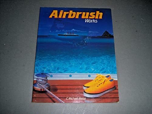 Beispielbild fr Airbrush Works zum Verkauf von GridFreed