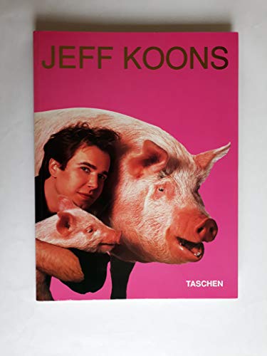 Jeff Koons. Edited by Angelika Muthesius.Text: Jean-Christophe Ammann.