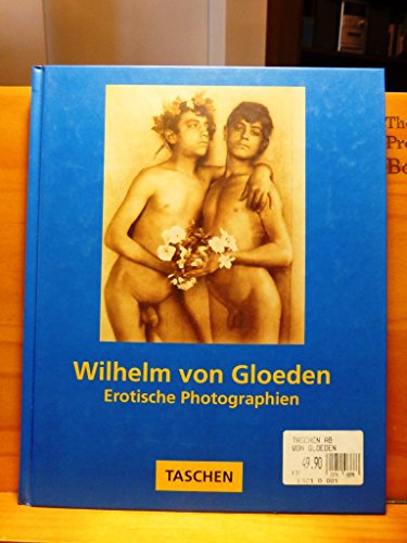 9783822893869: Wilhelm von Gloeden - Erotische Photographien