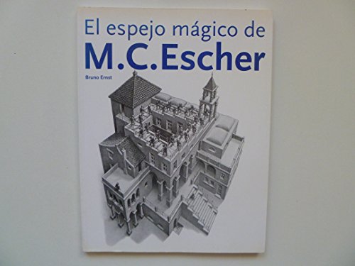 9783822895696: M. C. Escher, el Espejo Magico