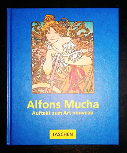 9783822896136: Alfons Mucha. Auftakt zum Art nouveau