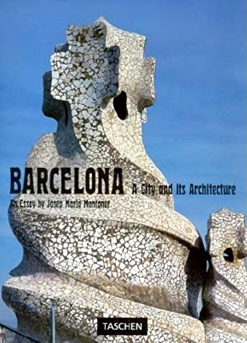 Imagen de archivo de Barcelona: City and Architecture (Taschen's World Architecture) a la venta por Greener Books