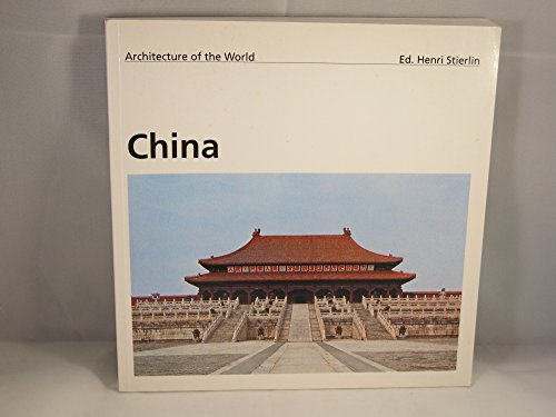 Imagen de archivo de Architecture of the World: China (Evergreen Series) a la venta por The Book Cellar, LLC