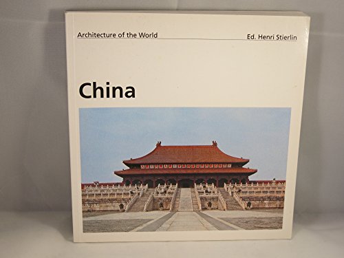 Stock image for Architecture of the World: China (Evergreen Series) for sale by The Book Cellar, LLC