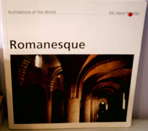 Imagen de archivo de Romanesque (Architecture of the World, 13) a la venta por Open Books