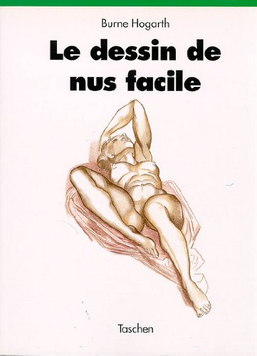 Beispielbild fr Le Dessin de Nus Facile (Taschen Specials) (French Edition) zum Verkauf von HPB-Emerald