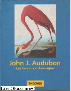 9783822896839: John James Audubon, Les oiseaux d'Amrique