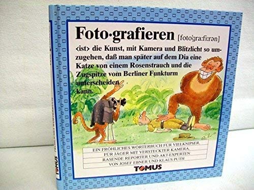 9783823101130: Fotografieren. Ein frhliches Wrterbuch