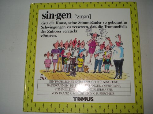 Imagen de archivo de Singen a la venta por Antiquariat  Angelika Hofmann