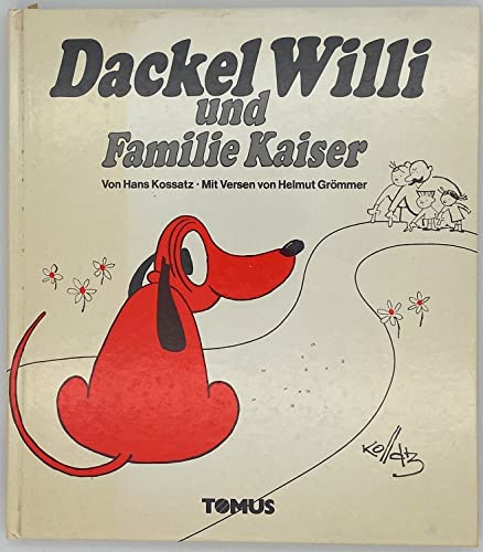 9783823102007: Dackel Willi und Familie Kaiser