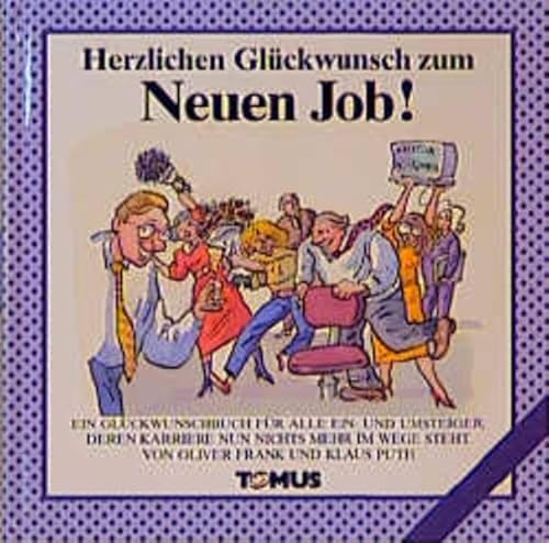 Beispielbild fr Herzlichen Glckwunsch zum Neuen Job. Ein Glckwunschbuch zum Verkauf von medimops