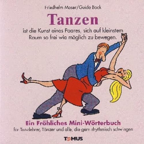 9783823104124: Tanzen - Mini. Ein frhliches Mini - Wrterbuch.