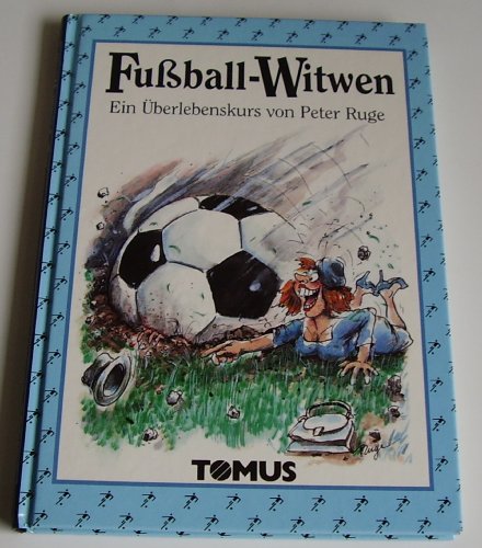 9783823105510: Fussball-Witwen