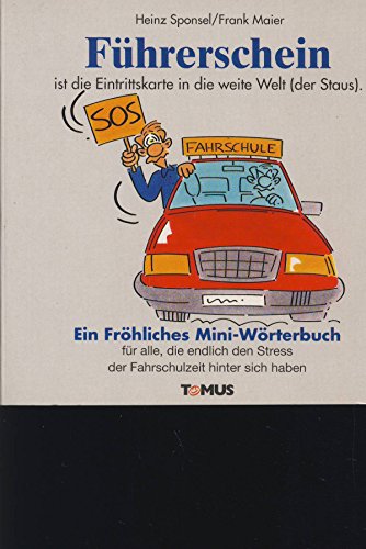 Stock image for Herzlichen Glckwunsch zum Fhrerschein! Ein Mini - Glckwunschbuch: Fr alle, die den Stre der Fahrschulzeit berstanden haben for sale by medimops