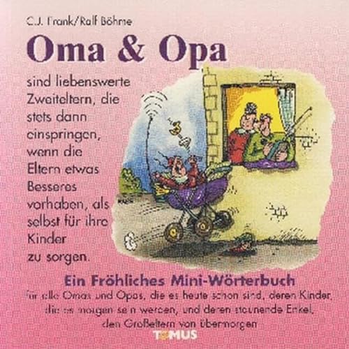 Oma Und Opa Mini Ein Fröhliches Mini Wörterbuch By