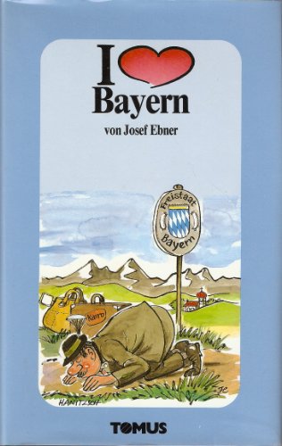 Stock image for Ich liebe Bayern. for sale by Eulennest Verlag e.K.