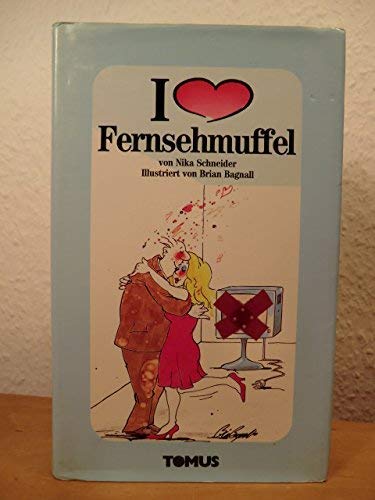 Imagen de archivo de Ich liebe Fernsehmuffel a la venta por Gabis Bcherlager