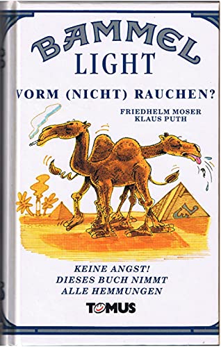 Beispielbild fr Bammel light vorm (Nicht-) Rauchen? zum Verkauf von 3 Mile Island