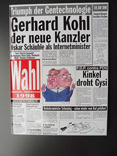 Stock image for Wahl 98 - unabhngig, berparteilich for sale by Der Ziegelbrenner - Medienversand