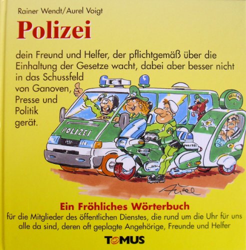 Imagen de archivo de Polizei. Ein frhliches Wrterbuch -Language: german a la venta por GreatBookPrices
