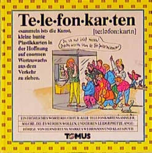 9783823110118: Telefonkarten (Tomus - Die frhlichen Wrterbcher)