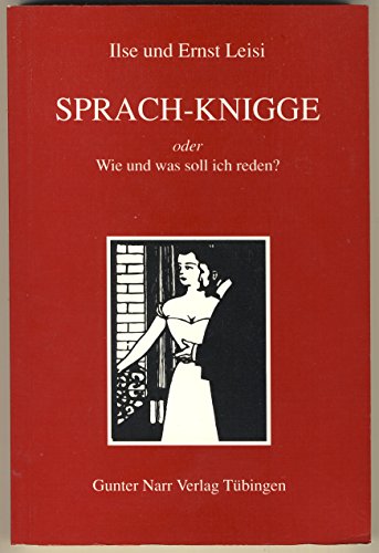 Beispielbild fr Sprach-Knigge oder wie und was soll ich reden? zum Verkauf von Antiquariat Luechinger