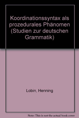 9783823347477: Koordinationssysntax als prozedurales Phanomen (Studien zur deutschen Grammatik) (German Edition)